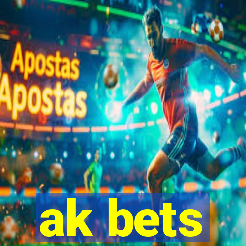 ak bets